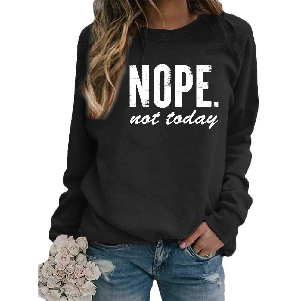 Cross-Border Export European and American Nope Nat Taday Printed Round Neck Long-Sleeved Sweatshirt Autumn and Winter European Size Large Size Loose