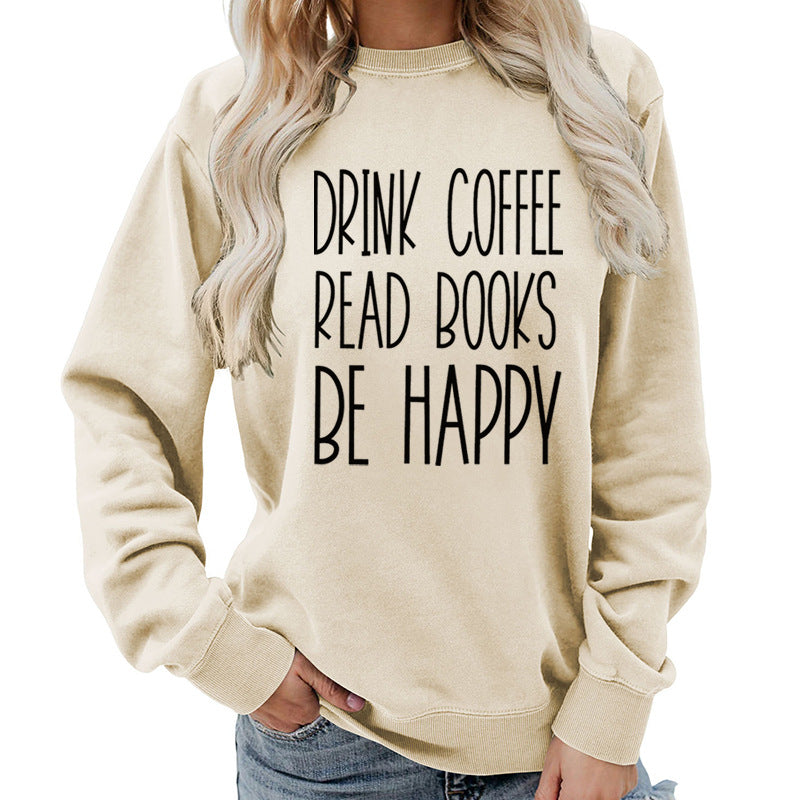 Drink Coffee Printed Round Neck Women's Tops Sweatshirt Autumn and Winter Amazon Supply Casual Loose Export
